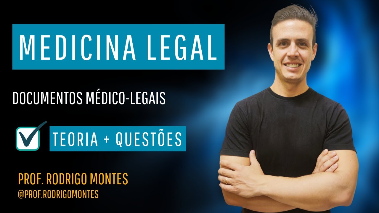 Medicina Legal - Documentos Médico-Legais