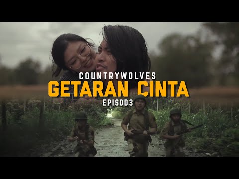 COUNTRYWOLVES - GETARAN CINTA (EPISOD 3)  [OFFICIAL MUSIC VIDEO]