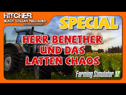 BCR - LS17 Forst #008 - Special - Herr Benether und Chaos mit den Latten