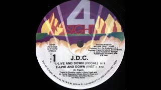 J.D.C. - Live And Down (Vocal) 4 Sight records 1988