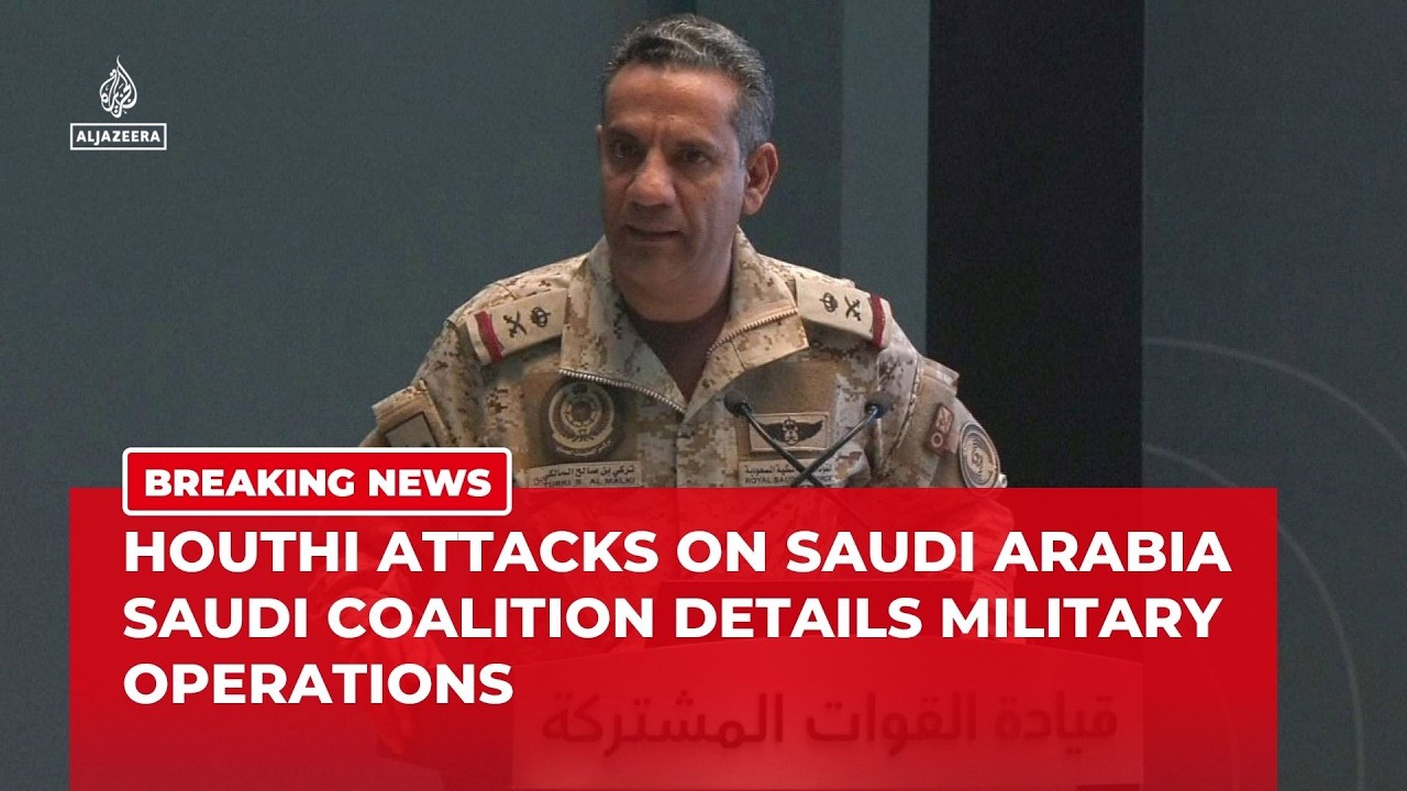 Saudi-led coalition briefs on Houthi attacks and military operations in Yemen