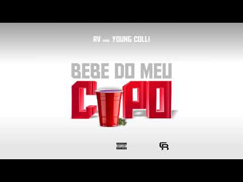 RV - Bebe do Meu Copo (Prod. Young Colli)