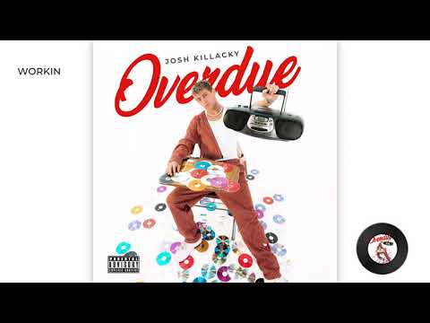 Josh Killacky - WORKIN ft. Kangfrvr from @TheFutureKingzDanceCrew  (Official Audio)