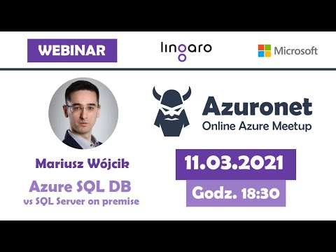 🔴 LIVE: Azuronet - Online Azure Meetup #20: Azure SQL Database