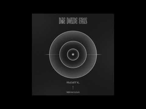 @Smart_K._, DREAM DAMA - Dime Dónde Estás