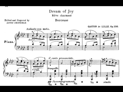 Gaston de Lille - Berceuse // Rêve charmant, Op.120 "Dream of Joy"