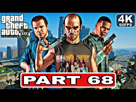 GTA 5 Enhanced Gameplay Walkthrough PART 68[4K 60FPS PC] No Commentary