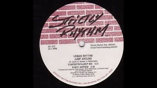 Urban Rhythm - Jump Around (pumpinitinyajeep mix) Strictly Rhythm records 1992