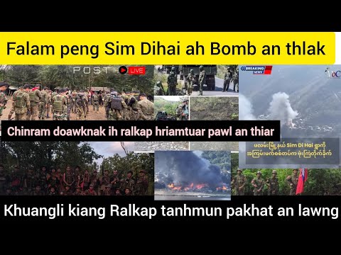 Jan 31 Zing: Khuangli khawkiang ralkap tanhmun pakhat an lawng,Falam peng Sim Dihai ah Bomb an thlak