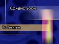 Coming Soon To Theaters Bumper 1999 2006