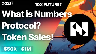 What is Numbers Protocol ? Token Sales! 10X Future
