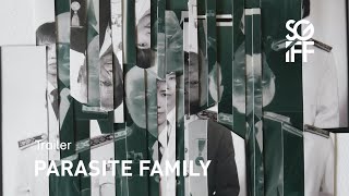 Parasite Family Trailer | SGIFF 2022