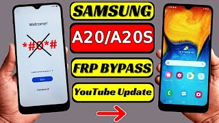 Samsung Galaxy A20/A20S FRP Bypass Without PC | Fix YouTube Update | Google Account Unlock 2024