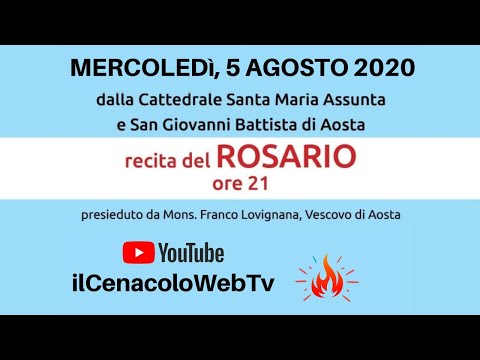 05/08/2020  ore 21:00 - (misteri gloriosi) S. Rosario da Pesaro