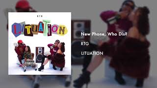 RTG- New Phone, Who Dis? (AUDIO)