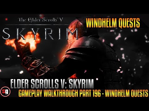 Elder Scrolls V: Skyrim Gameplay Walkthrough Part 196 - Windhelm Quests