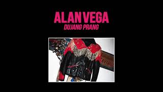Alan Vega - Dujang Prang - A1 - Dujang Prang