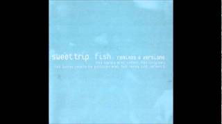 Sweet Trip // Fish (Original)