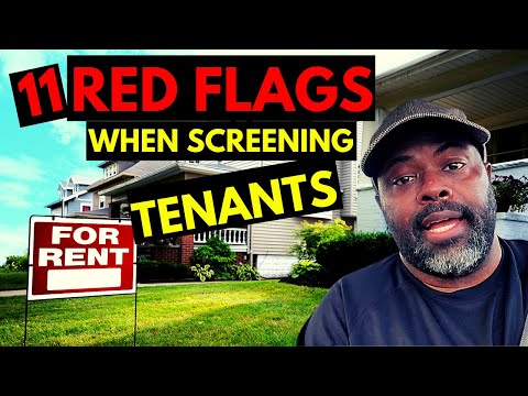 11 RED FLAGS For Landlords To Notice When Screening Tenants
