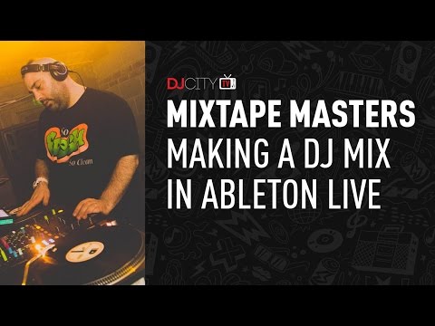 Mixtape Masters: Making a DJ Mix in Ableton Live