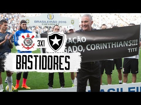 Corinthians 3 x 1 Botafogo - Bastidores - Campeonato Brasileiro 2016