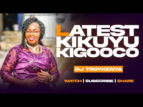 LATEST KIGOOOCO NONSTOP MIX  🔥 BEST KIKUYU GOSPEL MIX 2025 | DJ TROY KENYA 