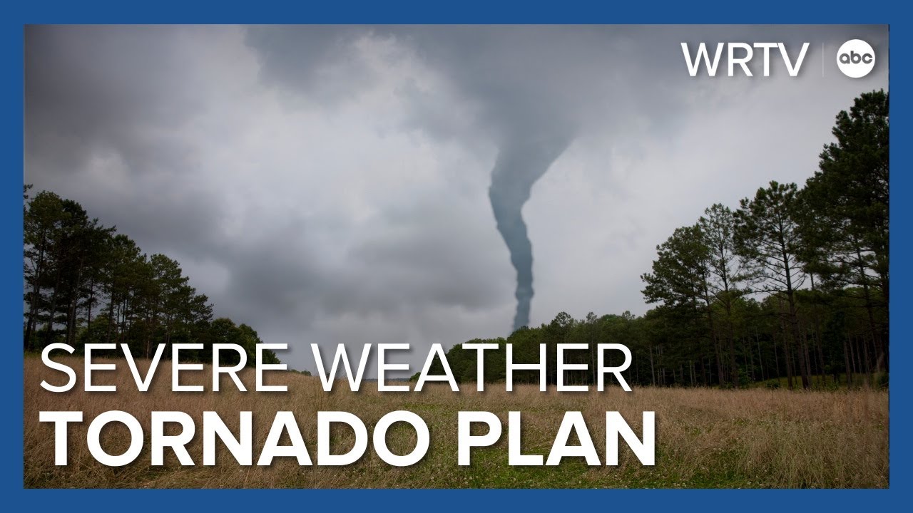 Tornado Safety Plan | Severe Weather Preparedness