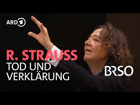 Strauss - Tod und Verklärung | Nathalie Stutzmann | BRSO