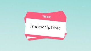 Indescriptible Music Video