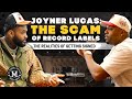 PT3: MUST SEE: JOYNER LUCAS BREAKS DOWN THE TRICKS LABELS USE TO SIGN YOU! part 1