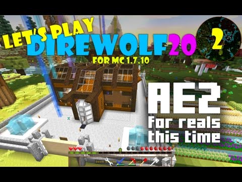 Let's Play FTB Direwolf20 - EP02: AE2 (for reals this time)
