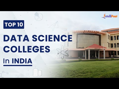 Top 10 Data Science Colleges in India | Best Data Science Colleges in India | Intellipaat