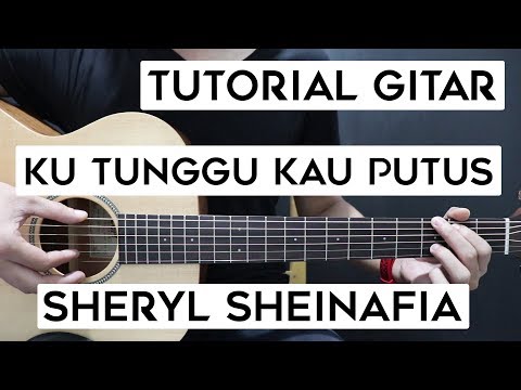 Kutunggu Kau Putus - Sheryl Sheinafia