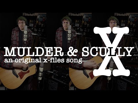 Mulder & Scully (An X-Files Song) (Warm Audio WA-251)