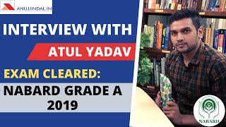 NABARD Grade A 2019 Topper's Strategy | Interview with Atul Yadav