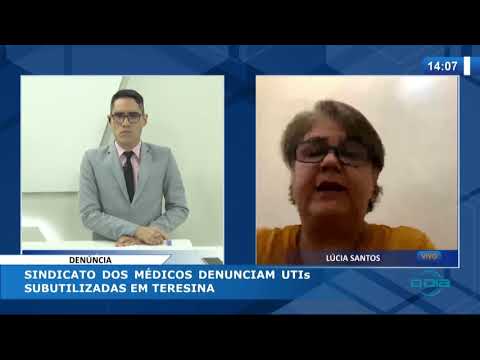 O DIA NEWS 20 04 20  Sindicato dos meÌdicos denunciam UTIs subutilizadas em Teresina - PARTE 2