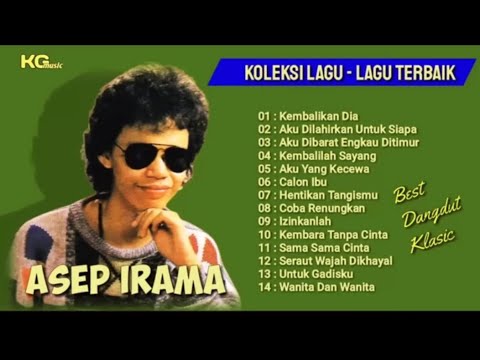 ASEP IRAMA FULL ALBUM LAGU LAWAS NOSTALGIA 