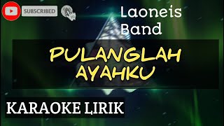 Download lagu PULANGLAH AYAHKU KARAOKE LAONEIS BAND KORG PA700... mp3