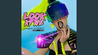 Look at Me (feat. J. Tyler)