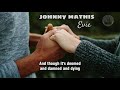 Johnny Mathis - Evie (lyrics) 1971 1080p
