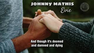 Johnny Mathis - Evie (lyrics) 1971 1080p