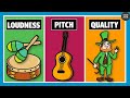 Characteristics of Sound | Pitch, Loudness and Quality of a Sound | Physics