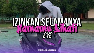 Download lagu DJ IZINKAN SELAMANYA NAMAMU DIHATI ( EYE ) X DROP MENGULAR ASYIKK !! mp3