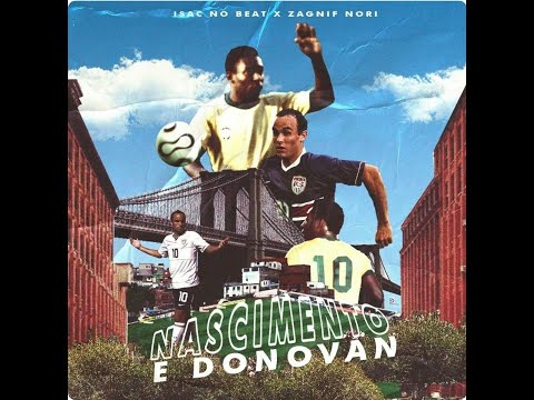 Isac No Beat & Zagnif Nori - Bicycle Kick ft. King Author & Tap Out (Nascimento E Donovan LP)