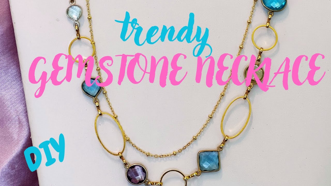 How To Make Elegant Trendy Gemstone Necklace - Jewelry Making For Beginners - DIY Tutorial