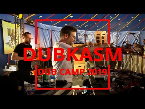 Dub Camp 2019 - Dubkasm ▶︎ Highlight "Everybody Loves Music"