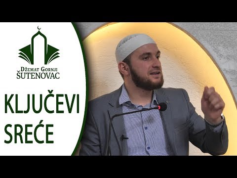 Prof. Edin Redžepović - Ključevi sreće  (Džemat Gornji Šutenovac)