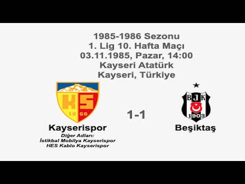 Kayserispor 1-1 Beşiktaş 03.11.1985 - 1985-1986 Turkish 1st League Matchday 10