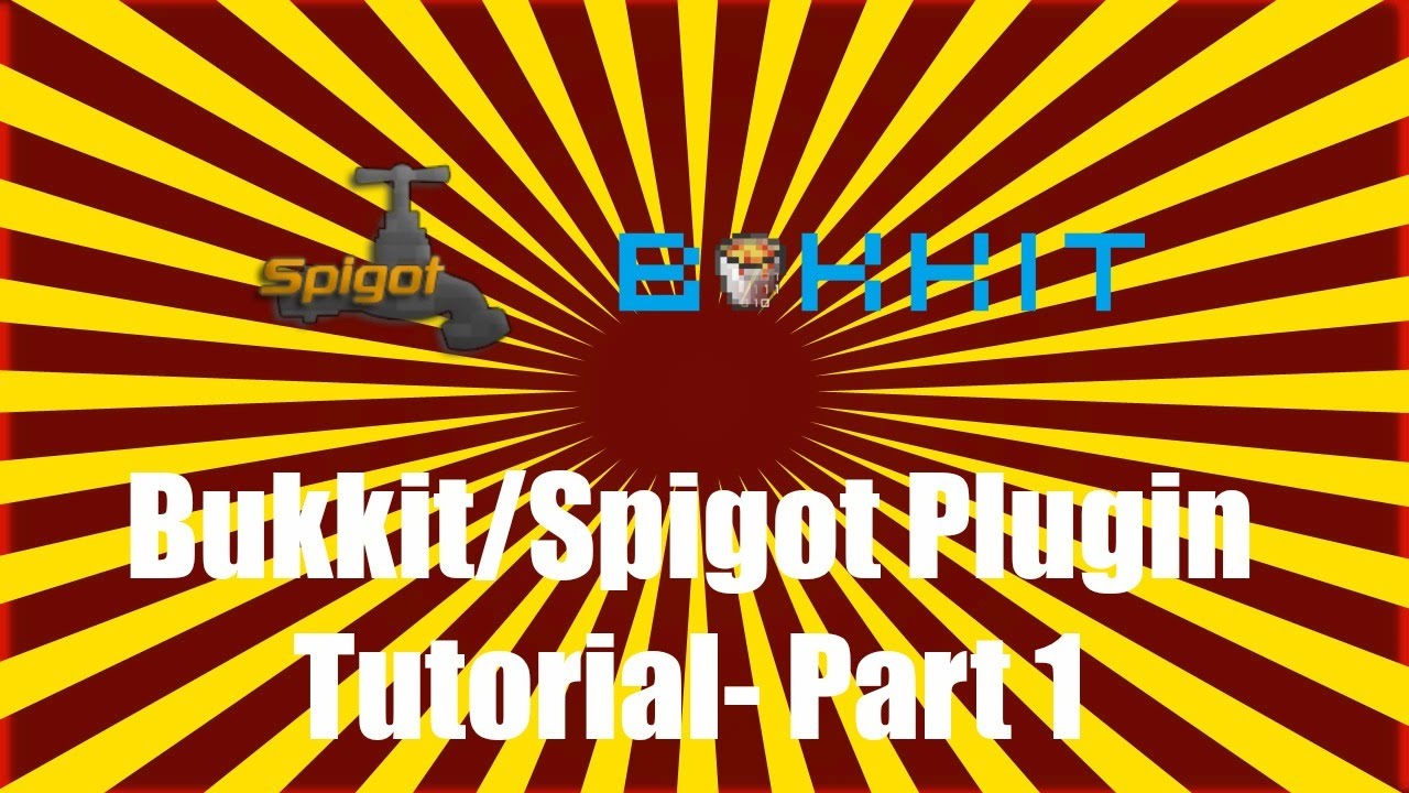 Part 1 | Make a Minecraft Bukkit/Spigot Plugin 1.8 | Tutorial | How to (Mojang)
