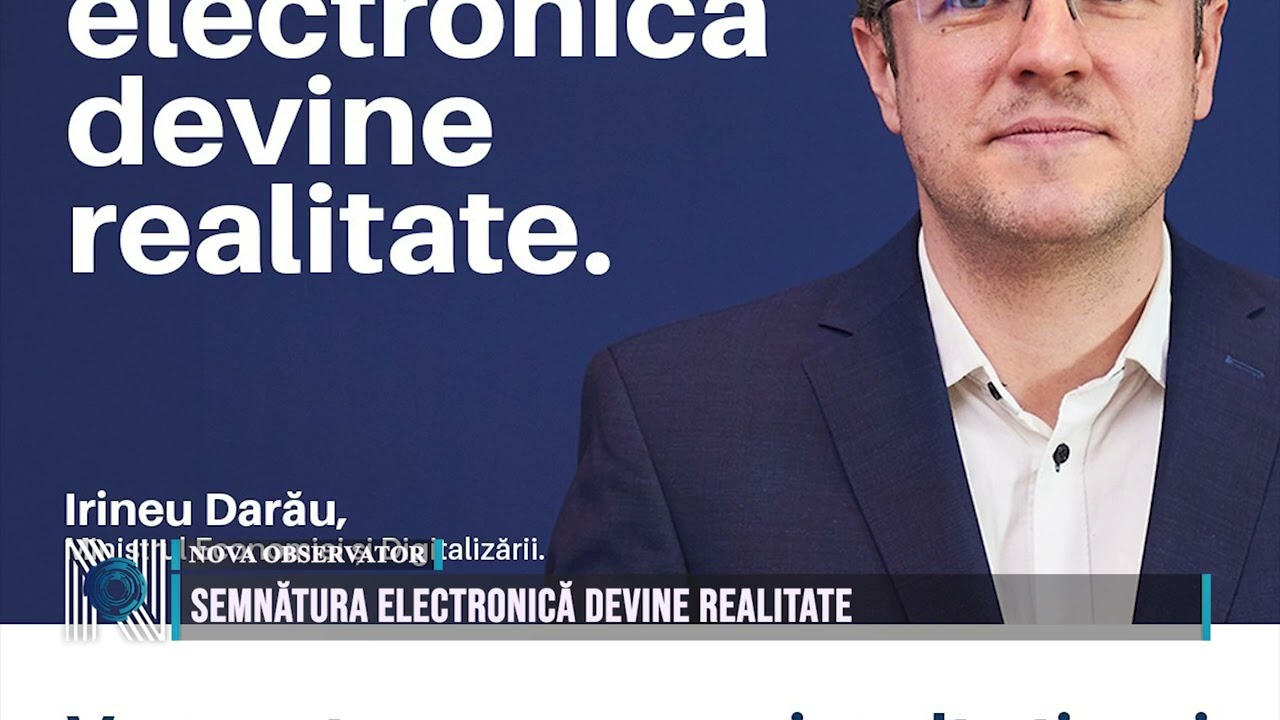 SEMNĂTURA ELECTRONICĂ DEVINE REALITATE